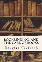 Bookbinding and the Care of Books