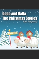 GoGo and HaHa: The Christmas Stories B08NVGHC9Q Book Cover