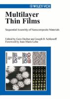 Multilayer Thin Films: Sequential Assembly of Nanocomposite Materials 3527304401 Book Cover