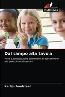 Dal campo alla tavola 6203050636 Book Cover