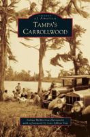 Tampa's Carrollwood 1467110809 Book Cover