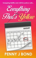 Everything That's Yellow B0F21W8WGS Book Cover