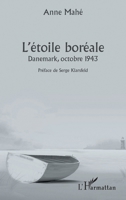 l'Étoile Boréale: Danemark, octobre 1943 (French Edition) 2343162700 Book Cover
