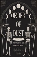 Order of Dust (For Humans, For Demons) B08JF5FVQS Book Cover