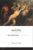 Suicide: The Philosophical Dimensions 1551119056 Book Cover