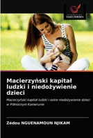 Macierzyński kapital ludzki i niedożywienie dzieci 6203242640 Book Cover