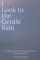 I Look to the Gentle Rain B0CDN5RTDT Book Cover