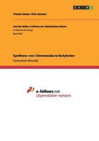 Synthese Von Citronensaure-Butylester 3656334951 Book Cover
