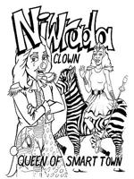 Niwrada Clown : Queen of Smart Town 1598249940 Book Cover