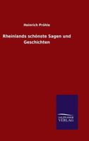 Rheinlands Schonste Sagen Und Geschichten 3846060526 Book Cover