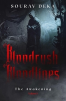 Bloodrush Bloodlines: The Awakening (Volume 1) B08BW5Y3FS Book Cover