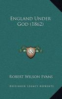 England Under God 0548735557 Book Cover