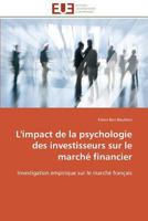 L'Impact de la Psychologie Des Investisseurs Sur Le Marché Financier 3841786677 Book Cover