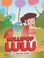 Lollipop Lulu 1642141739 Book Cover
