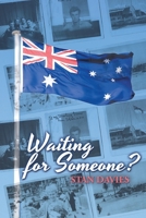 Waiting for Someone? 1504318552 Book Cover