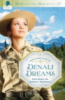 Denali Dreams 161626747X Book Cover