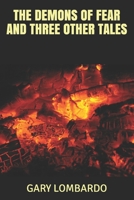 THE DEMONS OF FEAR and three other tales 1502427273 Book Cover