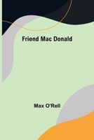 Friend Mac Donald 1512289701 Book Cover