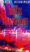 The Siege of Arrandin (The Arrandin Trilogy) 0671021893 Book Cover