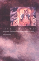 Lines of Flight: Discursive Time and Countercultural Desire in the Work of Thomas Pynchon (Post-Contemporary Interventions) 0822329948 Book Cover