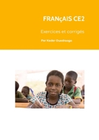 Francais Ce2, Execices Et Corriges 1447712552 Book Cover