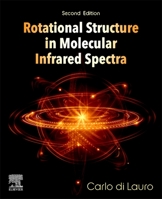 Rotational Structure in Molecular Infrared Spectra 0124077714 Book Cover