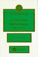 CRC Handbook of Ayurvedic Medicinal Plants 0849305594 Book Cover