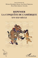 Repenser la conquête de l'Amérique XVIe-XXIe siècle (Recherches Amériques Latines) 2343247587 Book Cover