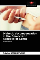 Diabetic decompensation in the Democratic Republic of Congo 6203683507 Book Cover