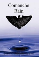 Comanche Rain 1452049351 Book Cover