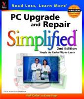 PC Upgrade & Repair Simplified, 2nd Edition 0764535609 Book Cover