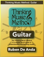 Thinking Music Method: Guitar B09BL9YZZJ Book Cover