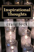 Inspirational Thoughts: A Collection of Inspirational Thoughts (from My 2015 Diary) 1523368683 Book Cover