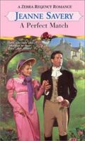 A Perfect Match (Zebra Regency Romance) 0821770659 Book Cover