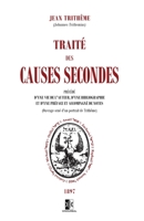 Traité des Causes Secondes: précédé d'une vie de l'auteur, d'une bibliographie et d'une préface et accompagné de notes 2898061751 Book Cover