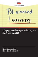 L'apprentissage mixte, un défi éducatif (French Edition) 6207763874 Book Cover