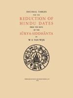 Decimal Tables for the Reduction of Hindu Dates from the Data of the S Rya-Siddh Nta 9401767106 Book Cover