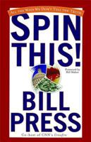 Spin This! All the Ways We Don't Tell the Truth 0743442679 Book Cover