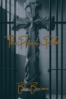 The Prisoner's Path: Lessons from the Lives of Biblical Men for Incarcerated Adults B0F2T92D2Y Book Cover