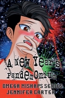 A New Year's Pandemonium (Omega Mishaps) B0GY1ZLWGN Book Cover