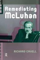 Remediating McLuhan 9089649506 Book Cover