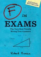 F in Exams: The Best Test Paper Blunders 0811878317 Book Cover