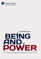 Being and Power. A Phenomenological Ontology of Forms of Life 1648898173 Book Cover
