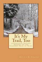 It's My Trail, Too: A Comanche Indian's Journey on the Cherokee Trail of Tears 148004752X Book Cover