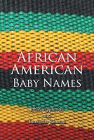 African American Baby Names 1640960686 Book Cover