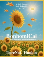 BonhomiCal: “As the Candy test, So the kind one is" B0FMQHH4MF Book Cover