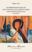 Les embarrassantes réalités sur les peuples autochtones du Canada que nous refusons de voir (Harmattan Italia) (French Edition) 2336546183 Book Cover