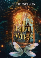On Fallen Wings B0FNJXYY3W Book Cover
