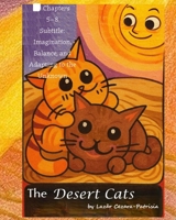 The Desert Cats: Imagination, Balance, and Adapting to the Unknown B0FLQ5J7D2 Book Cover