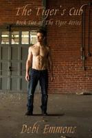 The Tiger's Cub 069240001X Book Cover